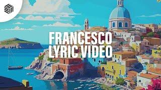 Blaze U Kilian K Mr. Stache & Michael Caspar - Francesco Lyric VideoExtended Mix