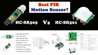 PIR Motion Sensor HC-SR505 Vs HC-SR501 Testing & Review  Which one is Best for Your Project?