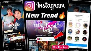 Instagram New Trend My Best Day  Instagram Story My Best Day  Instagram Viral Add Yours