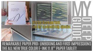 Remarkable Paper Pro Unboxing and First Impressions of the New True Color E-Ink 11.8 Paper Tablet