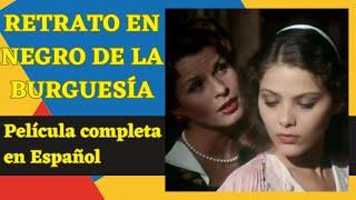 Retrato en negro de la burguesía  Drama  Película completa en italiano con subtítulos en Español