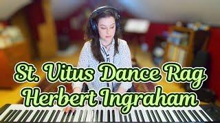 St. Vitus Dance Rag - Herbert Ingraham 1909 Ragtime Piano Solo