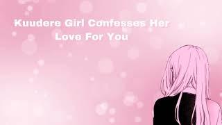 Kuudere Girl Confesses Her Love For You F4M