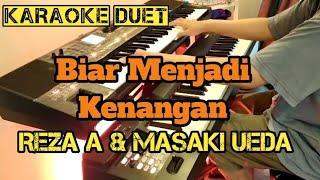 Biar Menjadi Kenangan - Reza Artamevia & Masaki Ueda  Karaoke Duet Live Keyboard