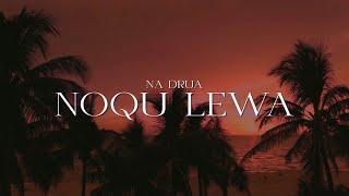 Na Drua - Noqu Lewa Official Lyric Video