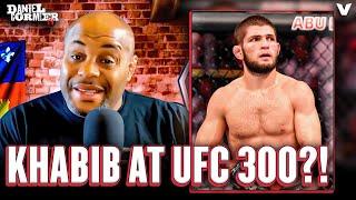Daniel Cormier GIVES INSIDE SCOOP on the Khabib Nurmagomedov UFC 300 rumors  DC Highlights