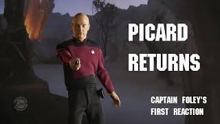 Picard Returns - Captain Foleys First Reaction