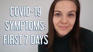 COVID-19 Day by Day Symptoms Timeline My First Seven Days of Coronavirus Symptoms  COVID Symptoms