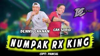 DENNY CAKNAN FT CAK SODIQ - NUMPAK RX KING OFFICIAL LIVE MUSIC - DC MUSIK