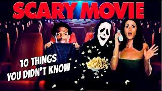 10 Things You Didnt Know About ScaryMovie