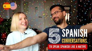  5 SPANISH CONVERSATIONS TO BOOST YOUR SPANISH LISTENING AND SPEAKING SKILLS  SPANISHENGLISH SUBS