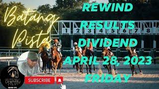 MMTCI RACE REWIND RESULTS AND DIVIDENDS OF BATANG PISTA APRIL 28 2023 FRIDAY RACE REWIND