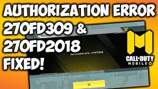 FIX COD Mobile Authorization Error 270FD309  270FD2018