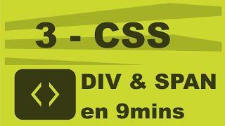 3 CSS - différence Span et Div