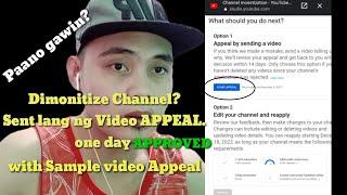 Demonetised Channel sent lang ng video APPEAL 1 day Approved  sample video appeal.