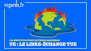 Union européenne  le libre-échange tue 