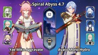 C0 Yae Aggravate & C0 Ayato Mono Hydro - Spiral Abyss 4.7 Floor 12 Genshin Impact