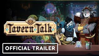 Tavern Talk - Official Launch Trailer  Games Baked in Germany Showcase