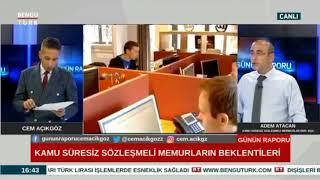 Kamu Süresiz Sözleşmeli Memurlar Derneği Olarak Katıldığımız BengüTürk Tv  Programından