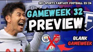 Gameweek 32 PREVIEW Sky Sports Fantasy Football 2324