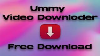 Ummy Video Downloader Crack  Free Download  Tutorial