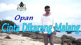 CINTA DIKARANG MALANG - OPAN TAWEK Official Music Pop Sunda