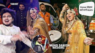 Rakhi Sawant CRAZIEST Ever Dance at Indian Idol Fame Mohd Danish Wedding  क्यों भागी Rakhi 