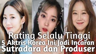 Rating Selalu Tinggi 5 Aktris Korea Ini Jadi Incaran Sutradara dan Produser