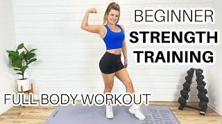 INTRO TO STRENGTH TRAINING BEGINNER WORKOUT