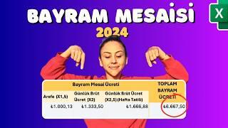 Bayram Mesaisi Nasıl Hesaplanır? 2024 Kurban Bayramı Excel Örneği