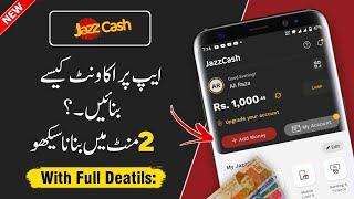 Jazz Cash Account Banane Ka Tarika 2023  Jazzcash Account Kaise Banaye