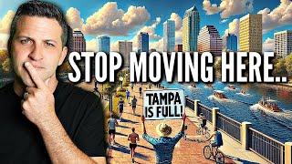 Why Are People STILL Moving To Tampa Florida And Some Looking To LEAVE