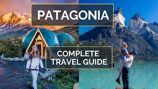 How to Plan a Trip to Patagonia  PATAGONIA TRAVEL GUIDE