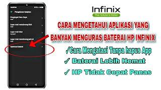 Cara Mengetahui Aplikasi yang banyak menguras Baterai Hp Infinix