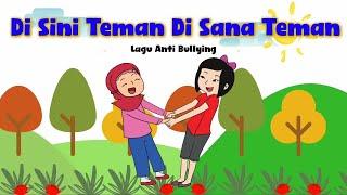 Lagu Anti Bullying - Di Sini Teman Di Sana Teman Lirik  Vocal Shema