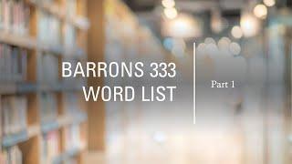 BARRONS 333 High Frequency Word List for the GRE Part 1 - First 111 Words