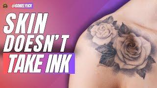 Skin Doesnt Take Ink