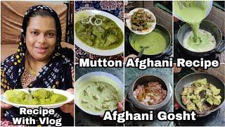 Mutton Afghani Gosht Gravy Recipe  Afghani Gosht  How To Make Mutton Afghani  Recipe With Vlog