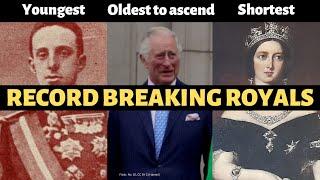 RECORD BREAKING ROYALS  Oldest monarch ever  Youngest monarch ever  Royal history documentary