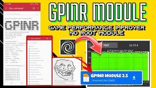 GPINR MODULE - UNLOCK 90-120 FPS & ENABLE FULL POTENTIAL PERFORMANCE USING BREVENT COMMADS 