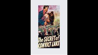 The Secret of Convict Lake 1951 - Glenn Ford & Gene Tierney