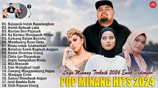 Lagu Minang Terbaru 2024 Full Album  Pop Minang Terbaik Enak Didengar Saat Kerja 2024