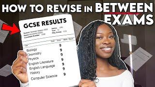 HOW TO REVISE IN BETWEEN EXAMS  SAVE your GRADE - GCSEs and A LEVEL 