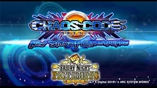 Friday Night Fisticuffs - Chaos Code New Sign of Catastrophe