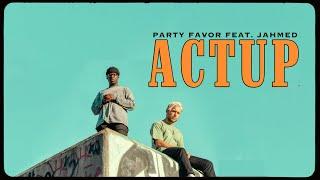 Party Favor feat. JAHMED - ACTUP