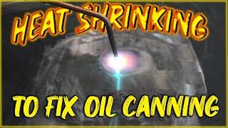 Secrets to oil can heat shrinking  How to remove an oil can in sheet metal  Dent removal