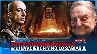 SERES EXTRADIMENSIONALES ya nos INVADIERON Y NO LO SABIAS