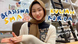 Cerita BEASISWA FULL SMA dan Kuliah di KOREA Selatan  Aku siapa? & Life update