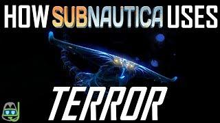 How Subnautica Uses TERROR