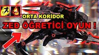 İNCELİKLERİ İLE BİRLİKTE  ORTA KORİDOR  ZED ÖĞRETİCİ OYUN 